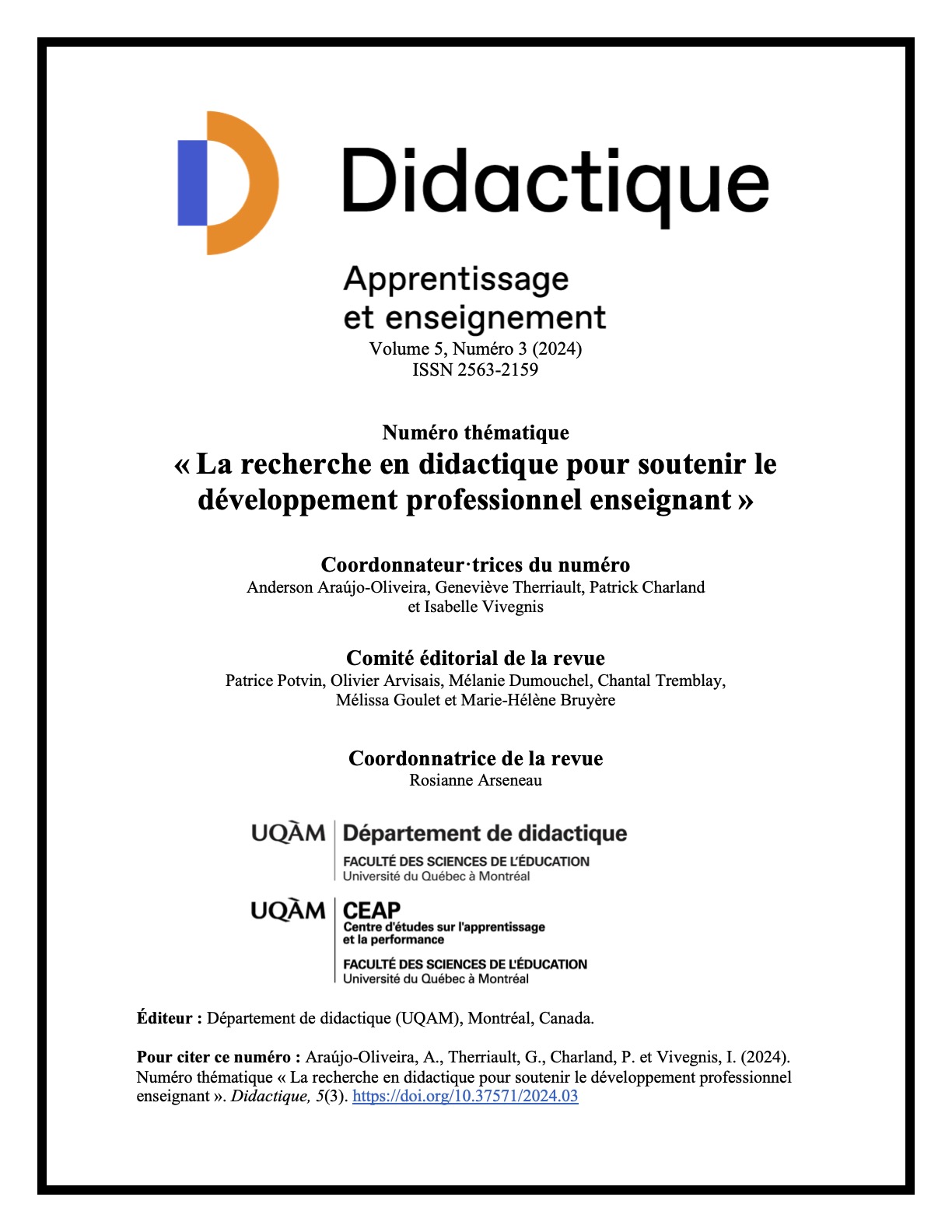 					Afficher Vol. 5 No. 3 (2024): La recherche en didactique pour soutenir le développement professionnel enseignant 
				