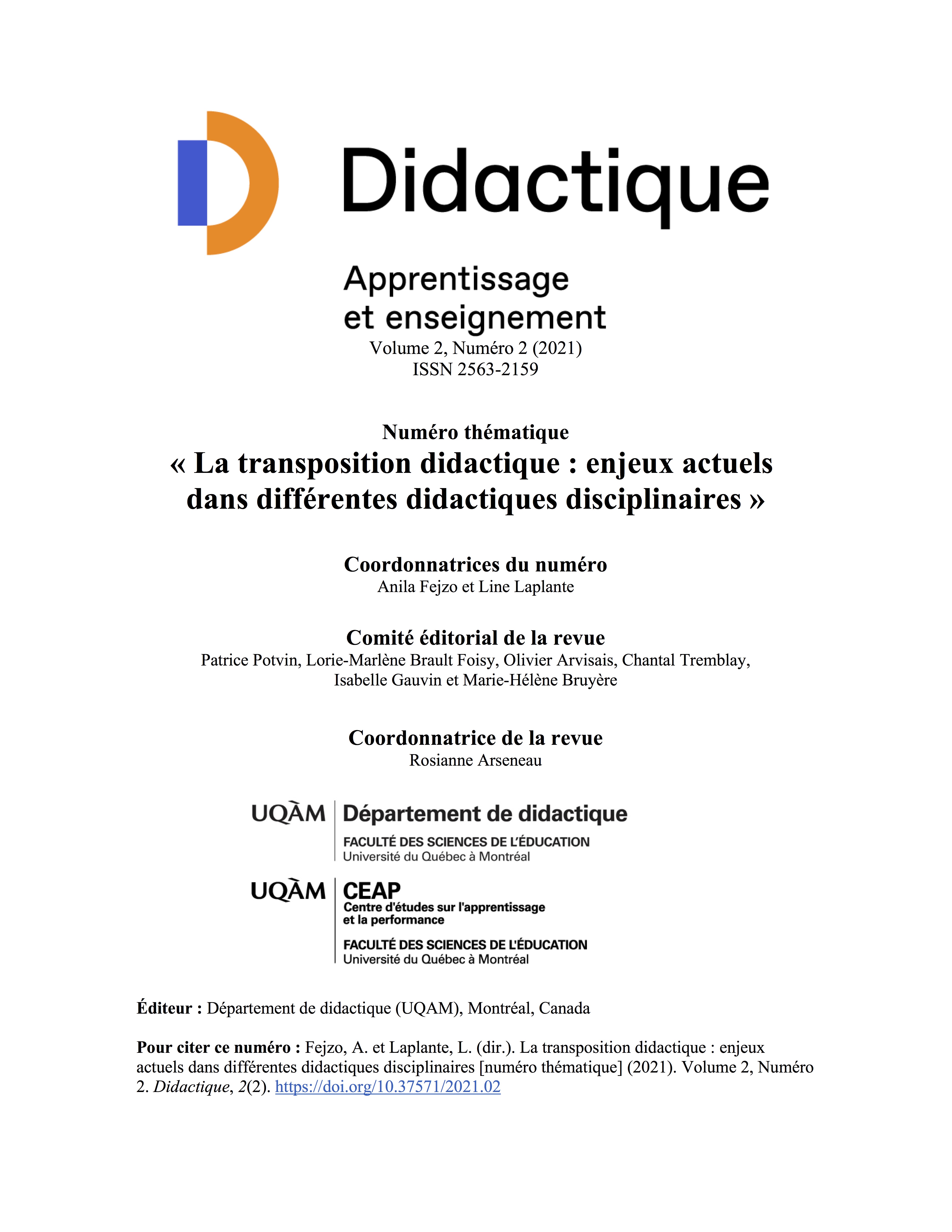 					Afficher Vol. 2 No. 2 (2021): La transposition didactique : enjeux actuels dans différentes didactiques disciplinaires 
				