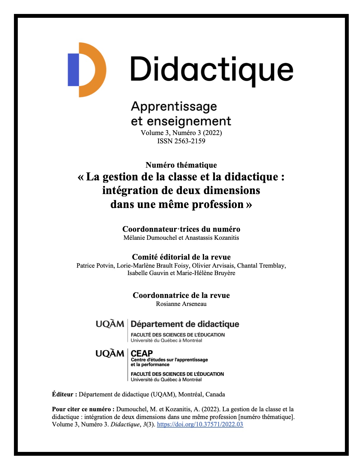 					Afficher Vol. 3 No. 3 (2022): La gestion de la classe et la didactique : intégration de deux dimensions dans une même profession
				